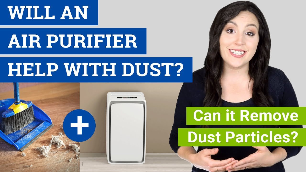 Does Air Purifier Clean Dust?